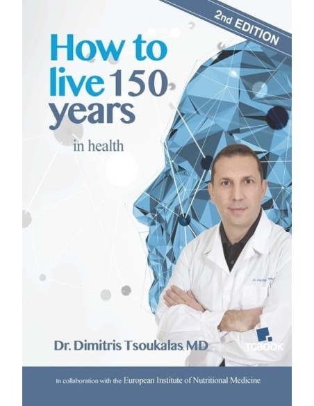 How to live 150 years in health